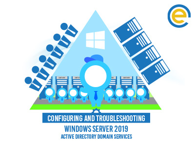 Training AD Configuring and Troubleshooting Windows Server 2019 AD (Online-ADbasic)