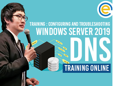 Training Configuring And Troubleshooting Windows Server 2019 DNS (Online-DNS)